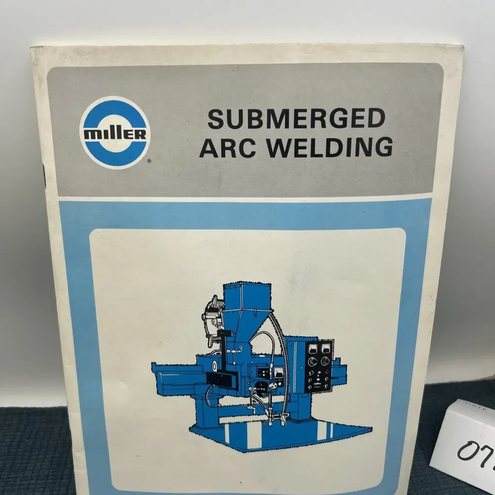 Vintage Miller Submerged Arc Welding Technical Brochure Manual Booklet